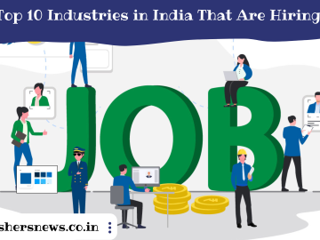 The Top 10 Industries in India That Are Hiring Now