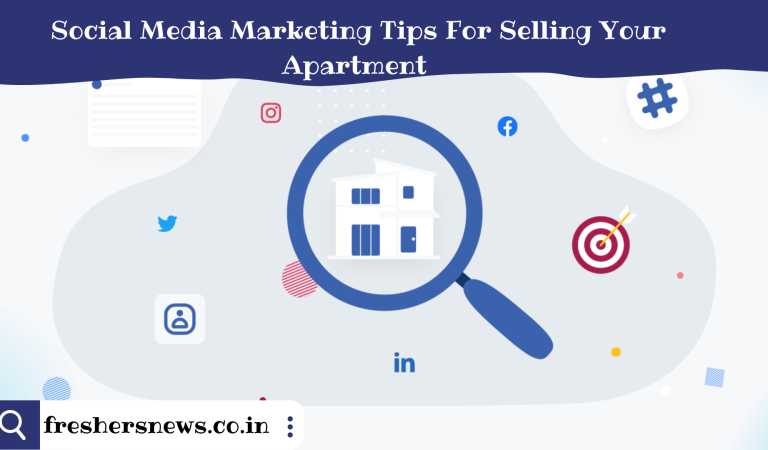 Social Media Marketing Tips For Selling Your Apartment 