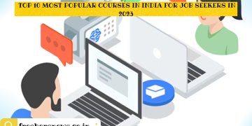  TOP 10 MOST POPULAR COURSES IN INDIA FOR JOB SEEKERS IN 2023