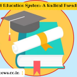 The 5+3+3+4 Education System: A Radical Paradigm Shift