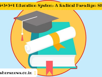 The 5+3+3+4 Education System: A Radical Paradigm Shift