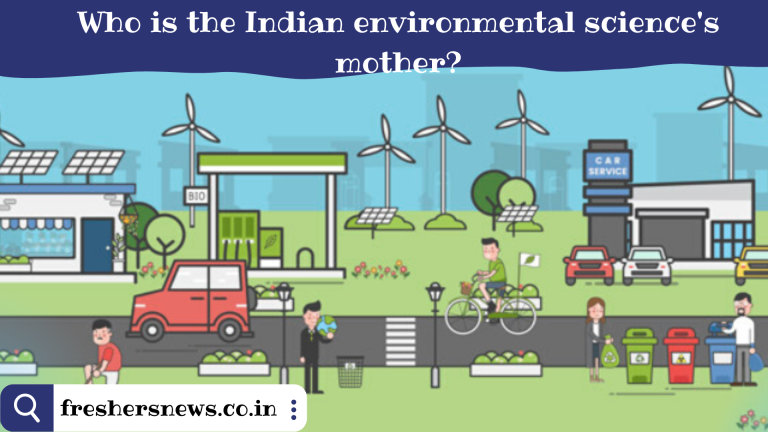 Who is the Indian environmental science's mother?