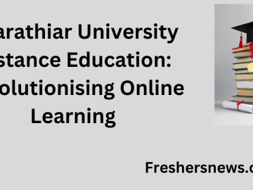 Bharathiar University Distance Education: Revolutionising Online Learning