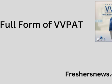 The Full Form of VVPAT