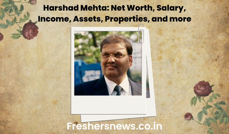 Harshad Mehta: Net Worth, Salary, Income, Assets, Properties, and more