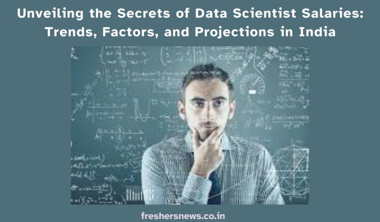 Unveiling the Secrets of Data Scientist Salaries: Trends, Factors, and Projections in India 