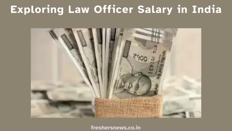 Law Officer Salary in India
