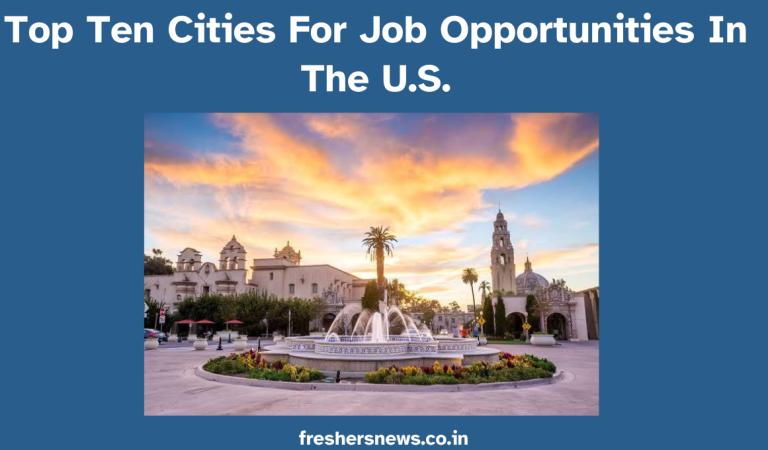 Top 10 Cities For Job Opportunities In The US