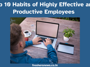 Habits of Highly Effective and Productive Employees