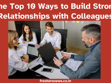 Strong Relationships with Colleagues