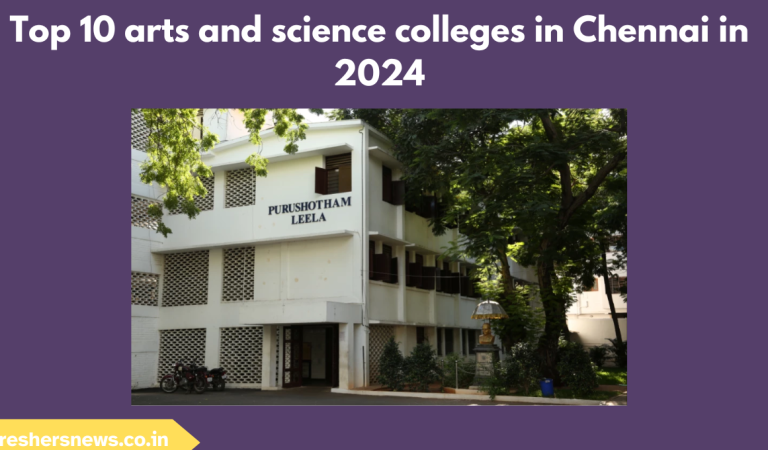 Top 10 arts and science colleges in Chennai in 2024