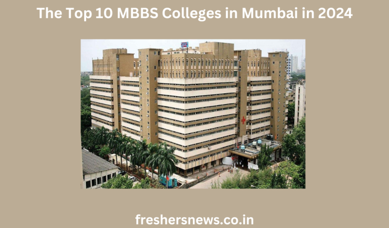 The Top 10 MBBS Colleges in Mumbai in 2024