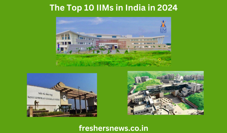 The Top 10 IIMs in India in 2024