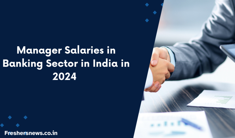 Manager Salaries in Banking Sector in India in 2024 