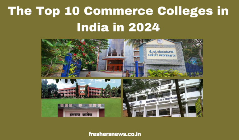 The Top 10 Commerce Colleges in India in 2024