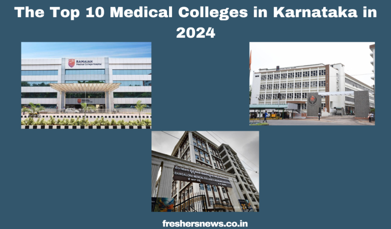 The Top 10 Medical Colleges in Karnataka in 2024