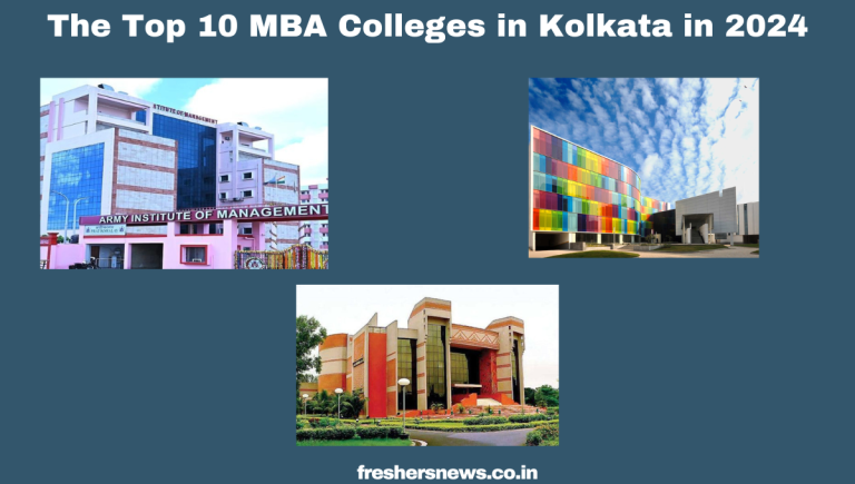 The Top MBA Colleges in Kolkata in 2024