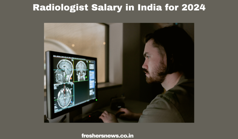 Radiologist Salary in India for 2024