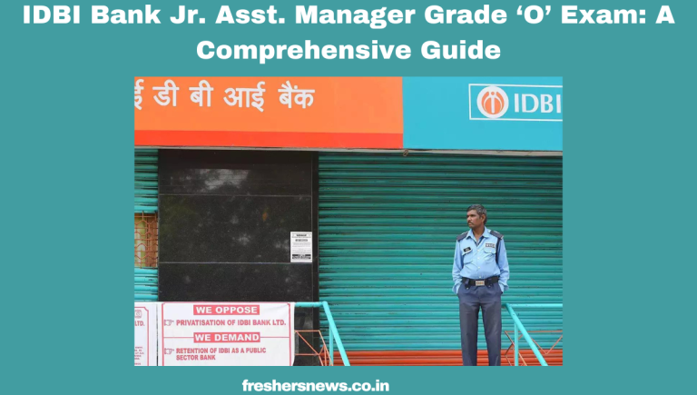 IDBI Bank Jr. Asst. Manager Grade ‘O’ Exam