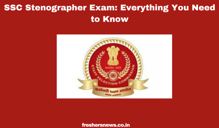 SSC Stenographer Exam: Everything You Need to Know
