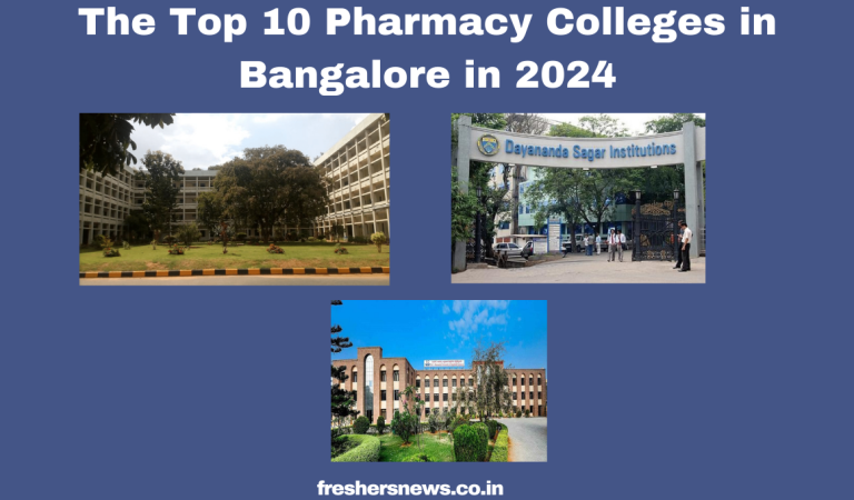 The Top 10 Pharmacy Colleges in Bangalore in 2024