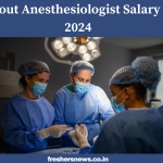 Anesthesiologist Salary in India 2024