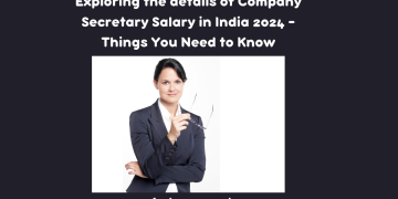 Company Secretary Salary in India 2024