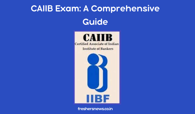 CAIIB Exam: A Comprehensive Guide