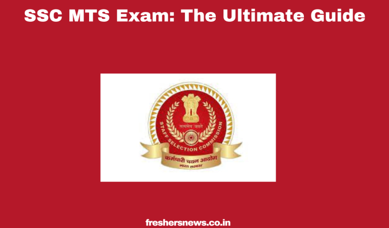 SSC MTS Exam: The Ultimate Guide