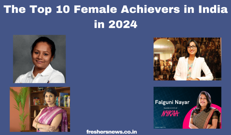 The Top 10 Female Achievers in India in 2024