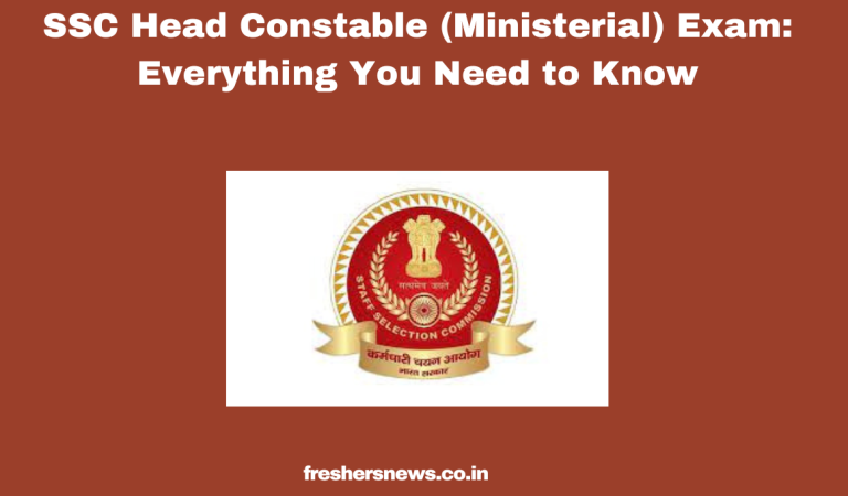 SSC Head Constable (Ministerial) Exam: Everything You Need to Know
