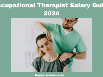 Occupational Therapist Salary Guide 2024