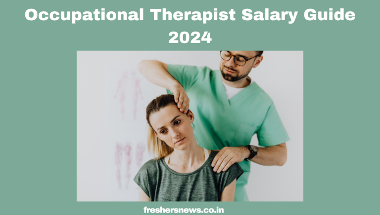Occupational Therapist Salary Guide 2024
