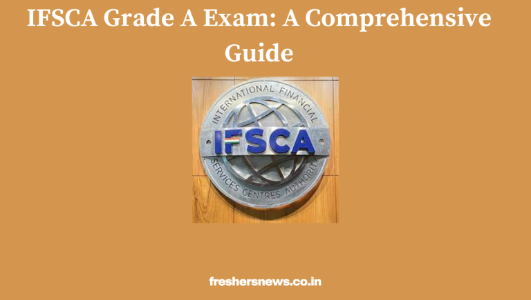IFSCA Grade A Exam