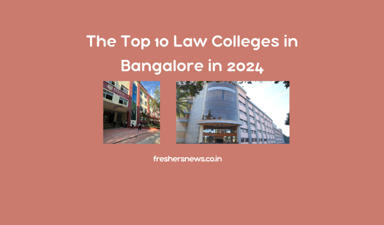 The Top 10 Law Colleges in Bangalore in 2024