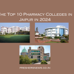 The Top Pharmacy Colleges in Jaipur in 2024