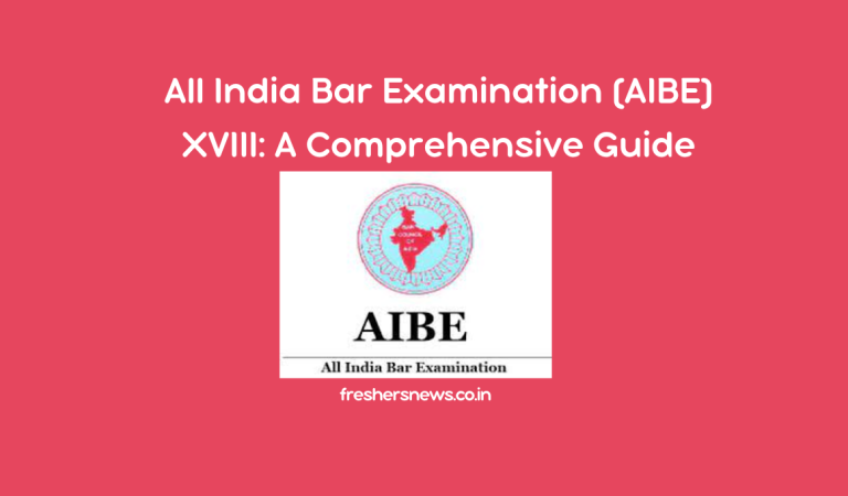 All India Bar Examination (AIBE) XVIII: A Comprehensive Guide