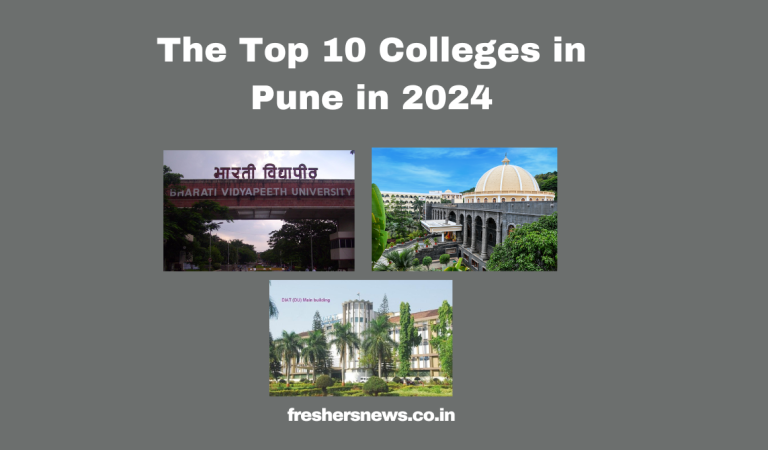 The Top 10 Colleges in Pune in 2024