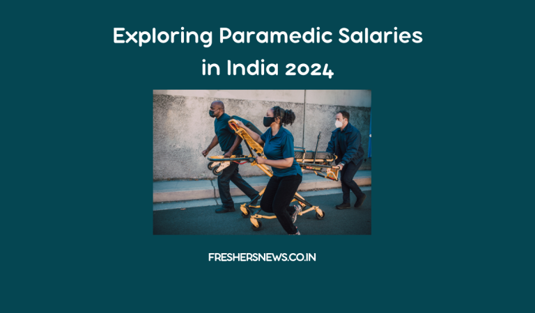 Exploring Paramedic Salaries in India 2024