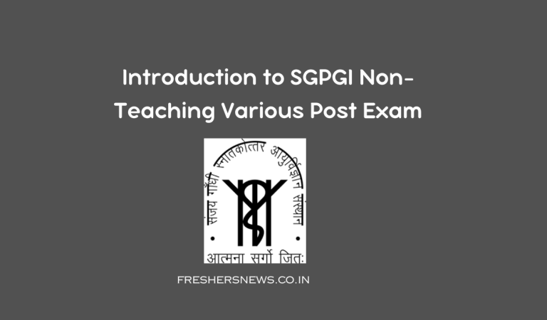 Introduction to SGPGI Non-Teaching Various Post Exam