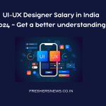 UI-UX Designer Salary in India 2024 – Get a better understanding!