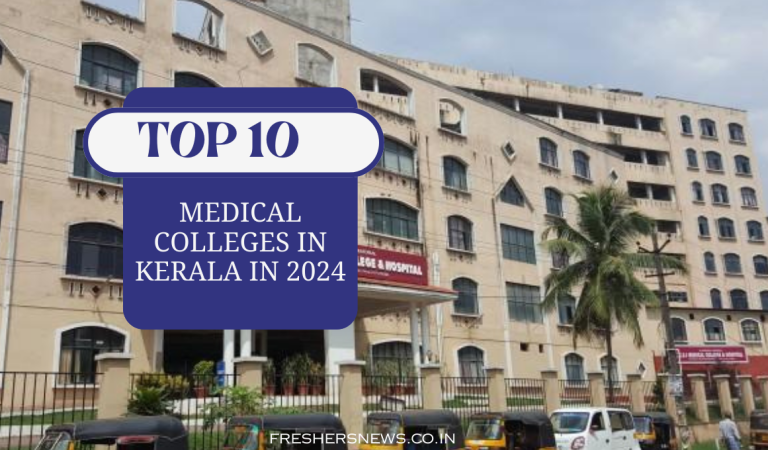 The Top 10 Medical Colleges in Kerala in 2024