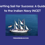 A Guide to the Indian Navy INCET