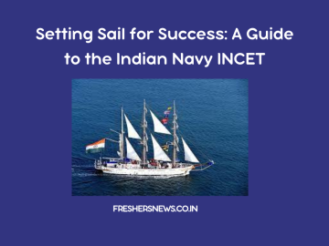 A Guide to the Indian Navy INCET