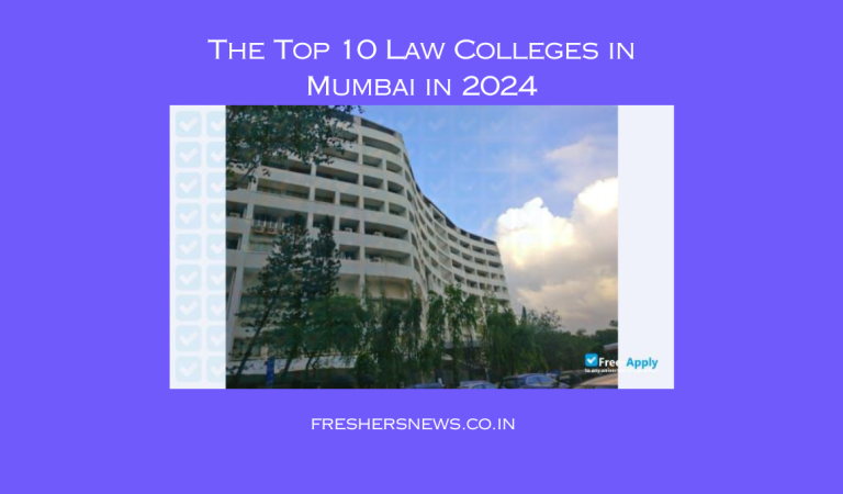 The Top 10 Law Colleges in Mumbai in 2024