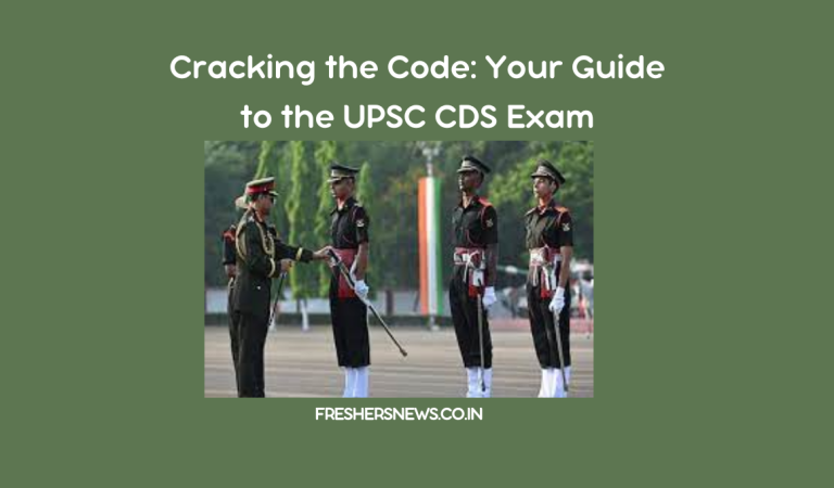 Cracking the Code: Your Guide to the UPSC CDS Exam