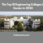 Engineering Colleges in Guntur in 2024