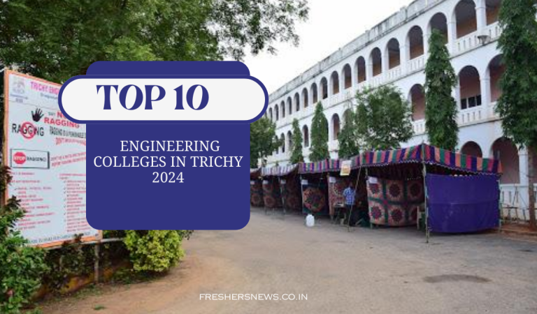 The Top 10 Engineering Colleges in Trichy 2024