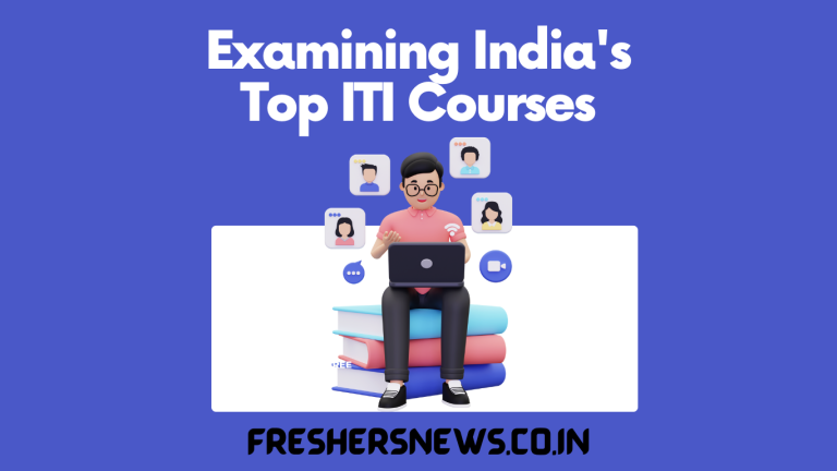 Examining India's Top ITI Courses 