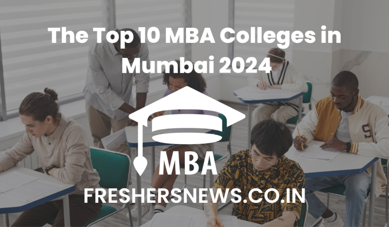 The Top 10 MBA Colleges in Mumbai 2024